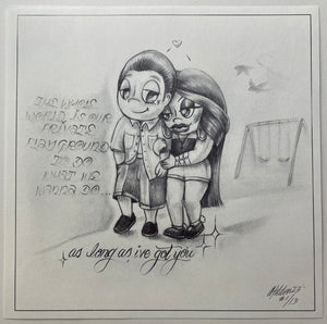 As Long As I’ve Got You Print